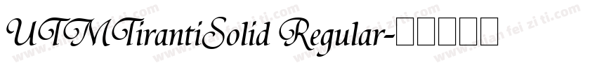 UTMTirantiSolid Regular字体转换